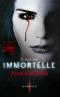 [Blood of Eden 01] • Je Suis Une Immortelle